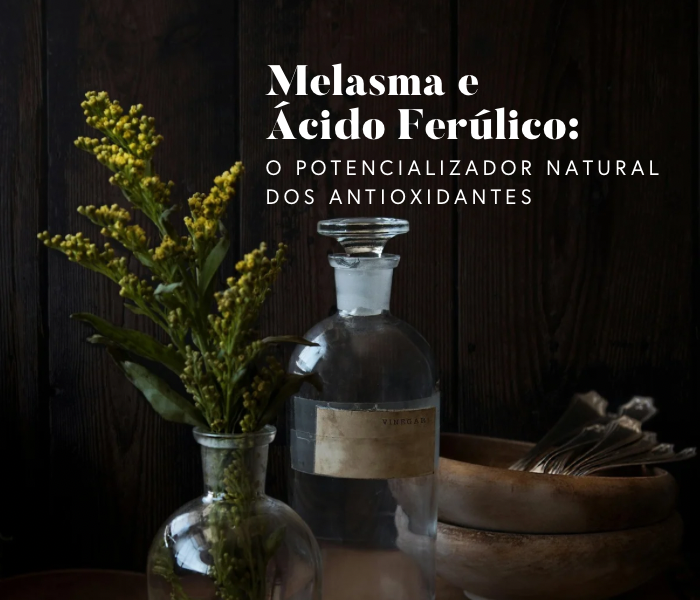 Ácido Ferúlico: o potencializador natural dos antioxidantes no tratamento do melasma