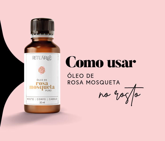 Como Usar Óleo de Rosa Mosqueta no Rosto