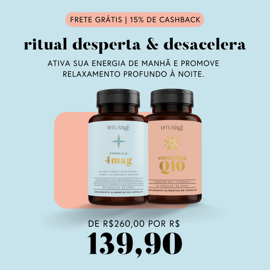 Ritual Desperta & Desacelera