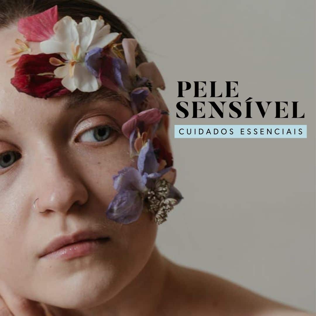 pele sensivel